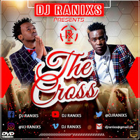 DJ RANIXS -THE CROSS VOL 4 (www.djranixs.com) by DJ Ranixs