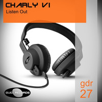 Charly Vi - Listen Out (Original Mix) CUT by Guide Records