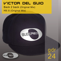 Victor Del Guio - Hit It (Original Mix) Cut by Guide Records