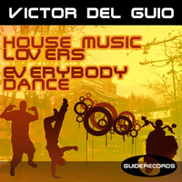 Victor Del Guio - Everybody Dance (Original Mix) CUT by Guide Records