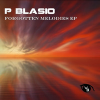VSN010 / P Blasio - Forgotten Melodies EP [OUT NOW]