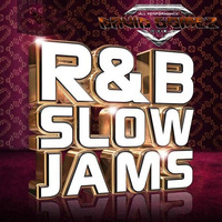 R&amp;B SLOW JAMS by DJ DAVID GOMEZ