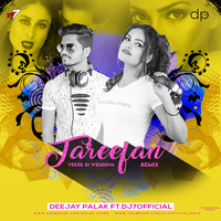 Tareefan -Remix Deejay Palak Ft. Dj7official by DJ7OFFICIAL