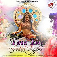 Tere Bin ( Faded Remix ) DJ7OFFICIAL by DJ7OFFICIAL