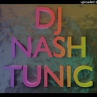 DJ NASHTUNIC AFROMUSIC MIX by Nash Tunic