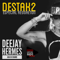 Destak2 / Especial Reggaeton by Hermes Garcia