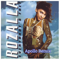 Rozalla - EveryBody's Free (Apollo Remix) by Apollo_Official