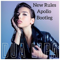 Dua Lipa - New Rules (Apollo Bootleg) by Apollo_Official