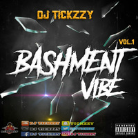 BASHMENT VIBE MIX 2018 BY @DJTICKZZY by DJ Tickzzy