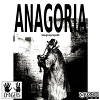 ANAGORIA by Dr. Klox