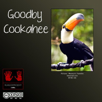 Goodby Cookahee by Dr. Klox