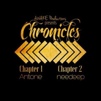 Awake Presents Chronicles: Chapter 1 Antone by Antone
