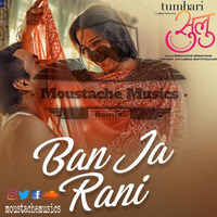 Ban Ja Rani - Moustache Musics (Progressive House) by Moustache Musics