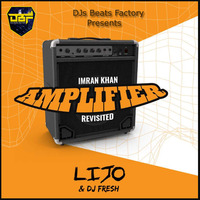 Amplifier (Remix) - DJ Lijo & DJ Fresh by DJs Beats Factory