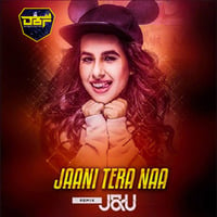 Jaani Tera Naa - J&U (Remix) Dj Jay & Dj Ujjval by DJs Beats Factory