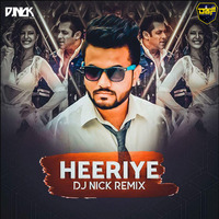 DJ Nick - Heeriye (Club Mix) Race3 by DJs Beats Factory