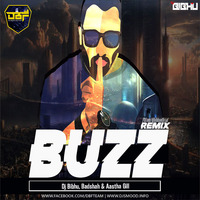 Buzz (Remix) Dj Bibhu feat Badshah & Aastha Gill  by DJs Beats Factory