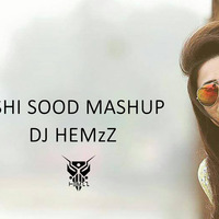 Rashi Sood Mashup-DJ HEMzZ Remix(2016) by djhemzz