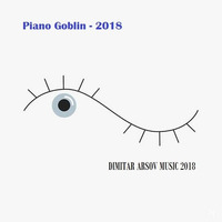 Piano Goblin - Dimitar Arsov 2018 by DimitarArsovMusic and Mixes