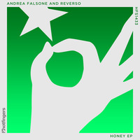 Andrea Falsone & Reverso -Honey (Original Mix) by Andrea Falsone