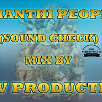 [www.newdjoffice.in]- Shanti People ( Full Bass Sound Check ) P H V Production by newdjoffice.in