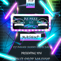 [www.newdjoffice.in]-Be Free Vs Lean On Mashup [ Official Remix ] DJ PAVAN SUNNY OFFICIAL by newdjoffice.in