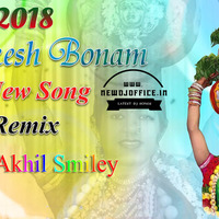 [www.newdjoffice.in]-BONAM RAKESH ANNA NEW 2018 BONALU SONG MIX BY DJ AKHIL SMILEY by newdjoffice.in