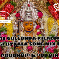 [www.newdjoffice.in]-2K18 GOLCONDA KILALONA UGI UYYALA SONG MIX BY DJ PRUDHVI & DJ VINAY by newdjoffice.in