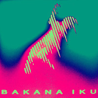 TIT - Bakana Iku by Bakana Iku