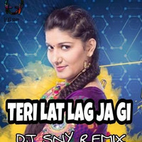 TERI LAT LAG JAGI-DJ SNY REMIX by DJ SNY OFFICIAL