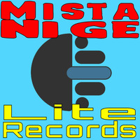 Lite Records 8th Birthday Mix by Mista Nige