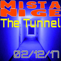 The Tunnel by Mista Nige