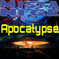 Apocalypse 1 by Mista Nige
