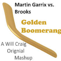 Golden Boomerangs (Will Craig Mashup) by RealWillCraig