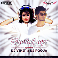 Kaanta Laga (2k18 Remix) - Dj Vinit x Dj Pooja by CLUBOFDJHUNGAMA