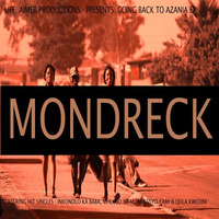Mondreck - Qula Kwedini (feat. Sva) (Original Mix) by Life Aimer