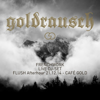 Frenchwork @ FLUSH Goldrausch Festival, Café Gold ZH, 21.12.14 by Frenchwork