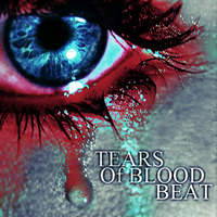 Tears Of Blood Beat (2012) by Dennis Mendez