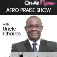 Charles Koranteng - Afro Praise Show - 290518 - @unclecharles7 by Prayz.In Radio