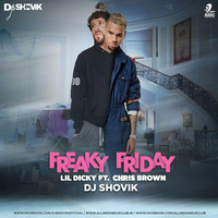 Freaky Friday (Remix) - DJ Shovik by Dj Shovik