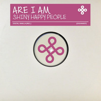 Are I Am - Shiny Happy People [DIGIVAN037] by Digital Vanilla Records