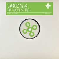 Jaron K. - Prison Song [DIGIVAN034] by Digital Vanilla Records