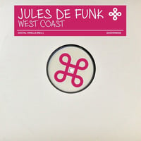 Jules De Funk - West Coast [DIGIVAN033] by Digital Vanilla Records