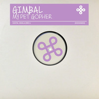 Gimbal - My Pet Gopher [DIGIVAN032] by Digital Vanilla Records