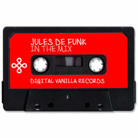 JULES DE FUNK - DIGITAL VANILLA PODCAST ONE by Digital Vanilla Records