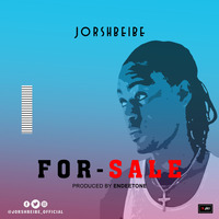 Jorshbeibe - For Sale (Prod. By Endeetone) by Indi NG