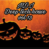 Deep - Tech - House Vol 13 by M.O.I