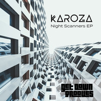 GDG007 Karoza - Night Scanners (Original Mix) by Get Down Grooves