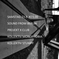 Moe & Melmixx @ Sound From Berlin, Projekt X - Bochum 23.09.2017 by Moe & Melmixx