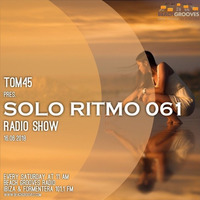 TOM45 pres. SOLO RITMO Radio Show 061 / Beach Grooves Radio by TOM45